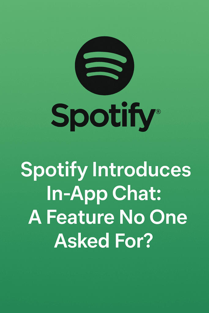 Spotify app showing new in-app chat feature update 2025